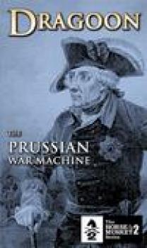  Dragoon: The Prussian War Machine (2004). Нажмите, чтобы увеличить.