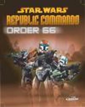  Star Wars: Republic Commando: Order 66 (2005). Нажмите, чтобы увеличить.