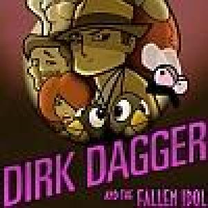  Dirk Dagger And The Fallen Idol (2008). Нажмите, чтобы увеличить.