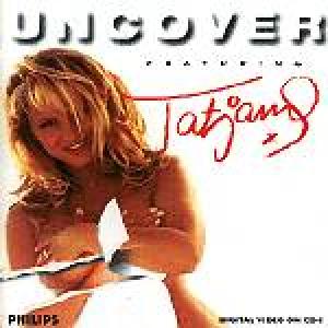  Uncover Featuring Tatjana (1996). Нажмите, чтобы увеличить.