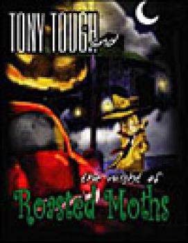  Тони Крутони. Бешеная тыква (Tony Tough and the Night of Roasted Moths) (2002). Нажмите, чтобы увеличить.