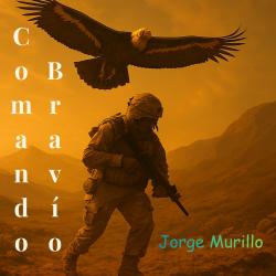 Comando Bravío Música Épica Inspirada en Chavín de Huántar - Single. Передняя обложка. Нажмите, чтобы увеличить. Comando Bravío Música Épica Inspirada en Chavín de Huántar - Single. Передняя обложка. Нажмите, чтобы увеличить.