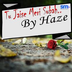 Tu Jaise Meri Subah From Tu Jaise Meri Subah From