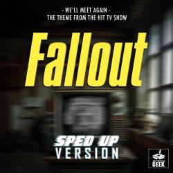 We'll Meet Again From We'll Meet Again From