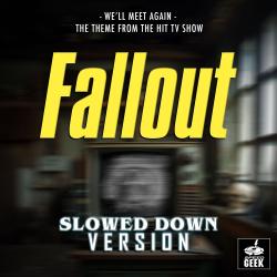 We'll Meet Again From We'll Meet Again From