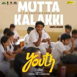 Mutta Kalakki - Unplugged From Mutta Kalakki - Unplugged From