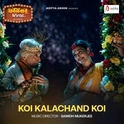 Koi Kalachand Koi From Koi Kalachand Koi From