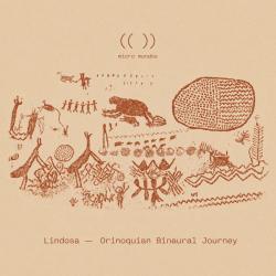 Lindosa — Orinoquian Binaural Journey - EP. Передняя обложка. Нажмите, чтобы увеличить. Lindosa — Orinoquian Binaural Journey - EP. Передняя обложка. Нажмите, чтобы увеличить.