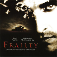 Frailty Original Motion Picture Soundtrack. �������� �������. �������, ����� ���������.