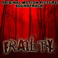 Frailty Original Motion Picture Soundtrack. �������� �������. �������, ����� ���������.