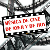 Música de Cine de Ayer y de Hoy. Передняя обложка. Нажмите, чтобы увеличить. Música de Cine de Ayer y de Hoy. Передняя обложка. Нажмите, чтобы увеличить.