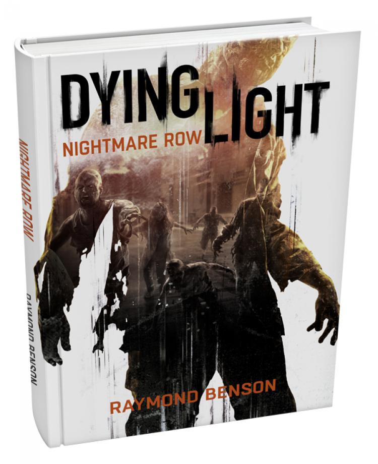 Книга Dying Light – Nightmare Row