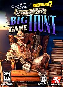  Borderlands 2: Sir Hammerlock's Big Game Hunt (2013). Нажмите, чтобы увеличить.