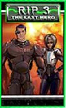  RIP 3. Последний герой (RIP 3: The Last Hero) (2006). Нажмите, чтобы увеличить.