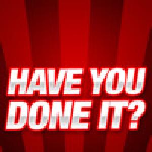  Have You Done It? (2010). Нажмите, чтобы увеличить.