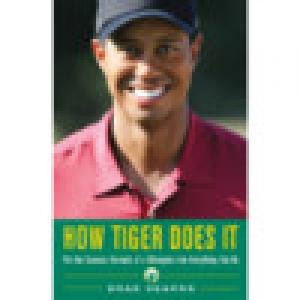  How Tiger Does It (2009). Нажмите, чтобы увеличить.