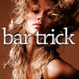  Magic Bar Trick (2009). Нажмите, чтобы увеличить.