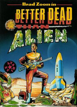  Better Dead Than Alien (1988). Нажмите, чтобы увеличить.