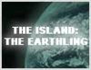  The Island: The Earthling ,. Нажмите, чтобы увеличить.