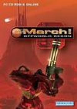  МАРШ! (MARCH!: Offworld Recon) (2003). Нажмите, чтобы увеличить.