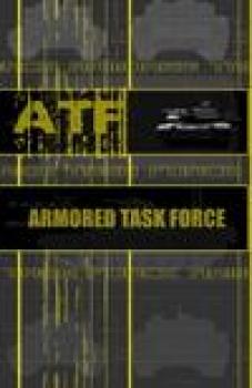  ATF: Armored Task Force (2003). Нажмите, чтобы увеличить.