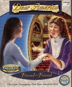  Dear America: Friend to Friend (2000). Нажмите, чтобы увеличить.