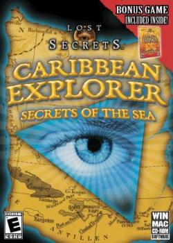  Lost Secrets: Caribbean Explorer: Secrets of the Sea (2009). Нажмите, чтобы увеличить.