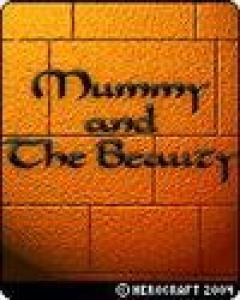  Mummy and The Beauty (2004). Нажмите, чтобы увеличить.