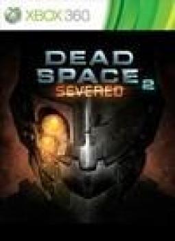  Dead Space 2: Severed (2011). Нажмите, чтобы увеличить.