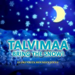 Talvimaa - Bring the Snow! Elokuvasta Talvimaa - Bring the Snow! Elokuvasta