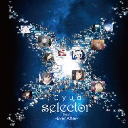 「selector」Best -Ever After-. Передняя обложка. Нажмите, чтобы увеличить. 「selector」Best -Ever After-. Передняя обложка. Нажмите, чтобы увеличить.
