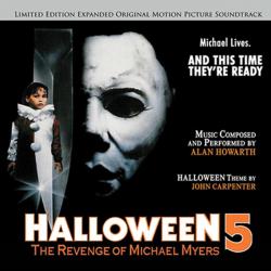 Halloween 5: The Revenge of Michael Myers Original Motion Picture Soundtrack. Передняя обложка. Нажмите, чтобы увеличить. Halloween 5: The Revenge of Michael Myers Original Motion Picture Soundtrack. Передняя обложка. Нажмите, чтобы увеличить.