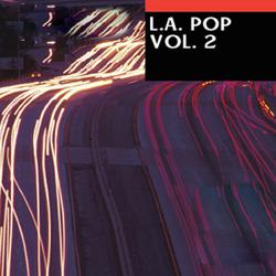 L.A. Pop, Vol. 2. Передняя обложка. Нажмите, чтобы увеличить. L.A. Pop, Vol. 2. Передняя обложка. Нажмите, чтобы увеличить.