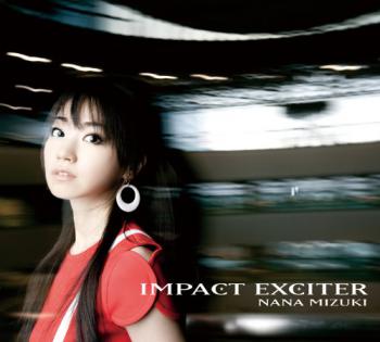 IMPACT EXCITER / Nana Mizuki [Limited Edition]. Front (small). Нажмите, чтобы увеличить.