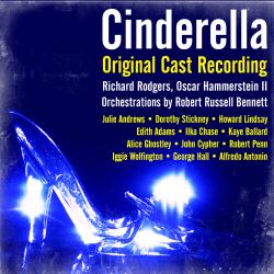 Rodgers and Hammerstein: Cinderella Original Cast Recording. Передняя обложка. Нажмите, чтобы увеличить. Rodgers and Hammerstein: Cinderella Original Cast Recording. Передняя обложка. Нажмите, чтобы увеличить.
