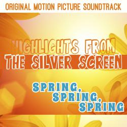 Spring, Spring, Spring: Highlights From the Silver Screen. Передняя обложка. Нажмите, чтобы увеличить. Spring, Spring, Spring: Highlights From the Silver Screen. Передняя обложка. Нажмите, чтобы увеличить.