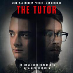 The Tutor Original Motion Picture Soundtrack. Передняя обложка. Нажмите, чтобы увеличить. The Tutor Original Motion Picture Soundtrack. Передняя обложка. Нажмите, чтобы увеличить.