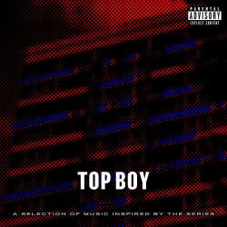 Top Boy A Selection of Music Inspired by the Series. Передняя обложка. Нажмите, чтобы увеличить. Top Boy A Selection of Music Inspired by the Series. Передняя обложка. Нажмите, чтобы увеличить.