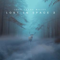 Lost in Space 3 - Single. Передняя обложка. Нажмите, чтобы увеличить. Lost in Space 3 - Single. Передняя обложка. Нажмите, чтобы увеличить.