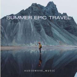 Summer Epic Travel - Single. Передняя обложка. Нажмите, чтобы увеличить. Summer Epic Travel - Single. Передняя обложка. Нажмите, чтобы увеличить.