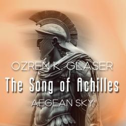 Aegean Sky The Song of Achilles Original Soundtrack - Single. Передняя обложка. Нажмите, чтобы увеличить. Aegean Sky The Song of Achilles Original Soundtrack - Single. Передняя обложка. Нажмите, чтобы увеличить.
