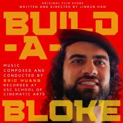 Build-A-Bloke Original Film Score - EP. Передняя обложка. Нажмите, чтобы увеличить. Build-A-Bloke Original Film Score - EP. Передняя обложка. Нажмите, чтобы увеличить.