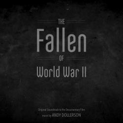The Fallen of World War II Original Soundtrack - EP. Передняя обложка. Нажмите, чтобы увеличить. The Fallen of World War II Original Soundtrack - EP. Передняя обложка. Нажмите, чтобы увеличить.