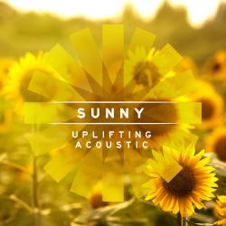 Sunny: Uplifting Acoustic. Передняя обложка. Нажмите, чтобы увеличить. Sunny: Uplifting Acoustic. Передняя обложка. Нажмите, чтобы увеличить.