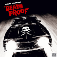 Quentin Tarantino's Death Proof Soundtrack from the Motion Picture. Передняя обложка. Нажмите, чтобы увеличить. Quentin Tarantino's Death Proof Soundtrack from the Motion Picture. Передняя обложка. Нажмите, чтобы увеличить.