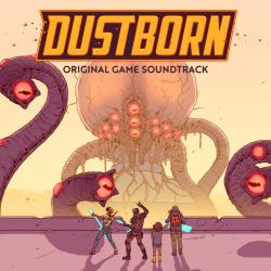 Dustborn Original Game Soundtrack. Передняя обложка. Нажмите, чтобы увеличить. Dustborn Original Game Soundtrack. Передняя обложка. Нажмите, чтобы увеличить.
