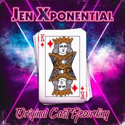 Jen Xponential Original Cast Recording - EP. Передняя обложка. Нажмите, чтобы увеличить. Jen Xponential Original Cast Recording - EP. Передняя обложка. Нажмите, чтобы увеличить.