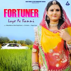 Fortuner Layo Ae Banni - Single. Передняя обложка. Нажмите, чтобы увеличить. Fortuner Layo Ae Banni - Single. Передняя обложка. Нажмите, чтобы увеличить.