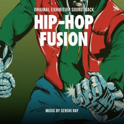 Hip-Hop Fusion Original Exhibition Soundtrack. Передняя обложка. Нажмите, чтобы увеличить. Hip-Hop Fusion Original Exhibition Soundtrack. Передняя обложка. Нажмите, чтобы увеличить.