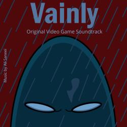 Vainly Original Video Game Soundtrack. Передняя обложка. Нажмите, чтобы увеличить. Vainly Original Video Game Soundtrack. Передняя обложка. Нажмите, чтобы увеличить.